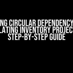 Avoiding Circular Dependency when Calculating Inventory Projection: A Step-by-Step Guide