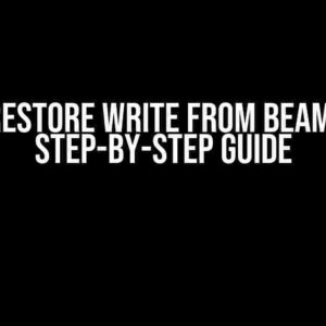 Firestore Write from Beam: A Step-by-Step Guide