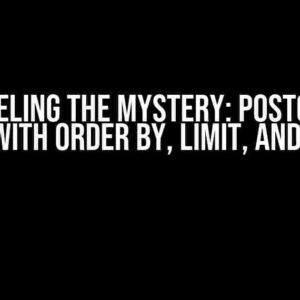 Unraveling the Mystery: PostgreSQL Query with ORDER BY, LIMIT, and OFFSET